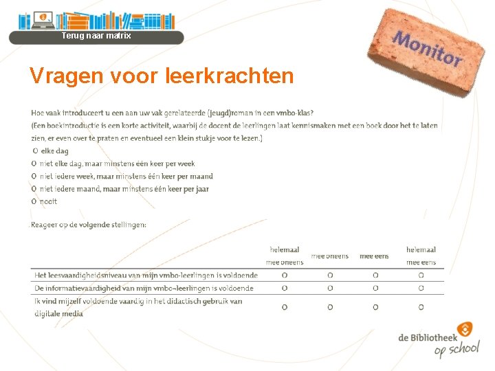 Terug naar matrix Vragen voor leerkrachten 