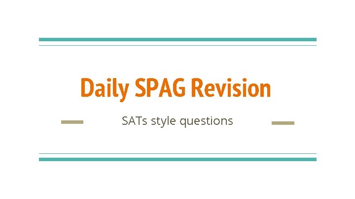 Daily SPAG Revision SATs style questions 