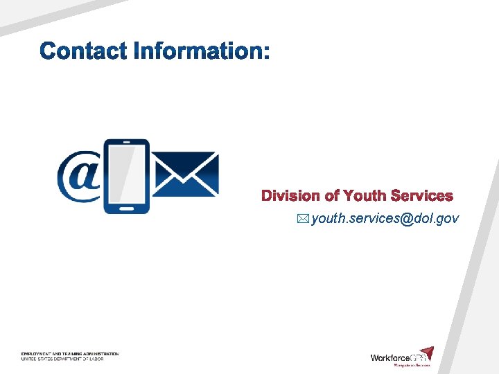  youth. services@dol. gov 