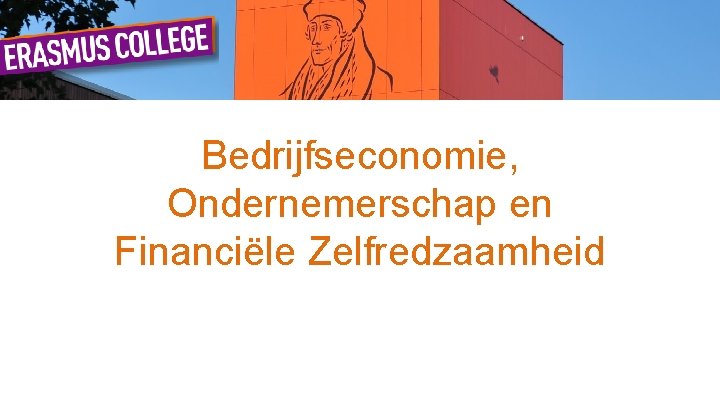 Bedrijfseconomie, Ondernemerschap en Financiële Zelfredzaamheid 