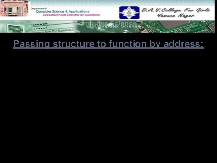 Passing structure to function by address: The whole structure is passed to another function