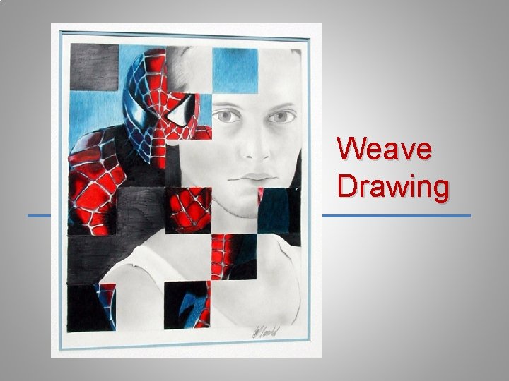 Weave Drawing 