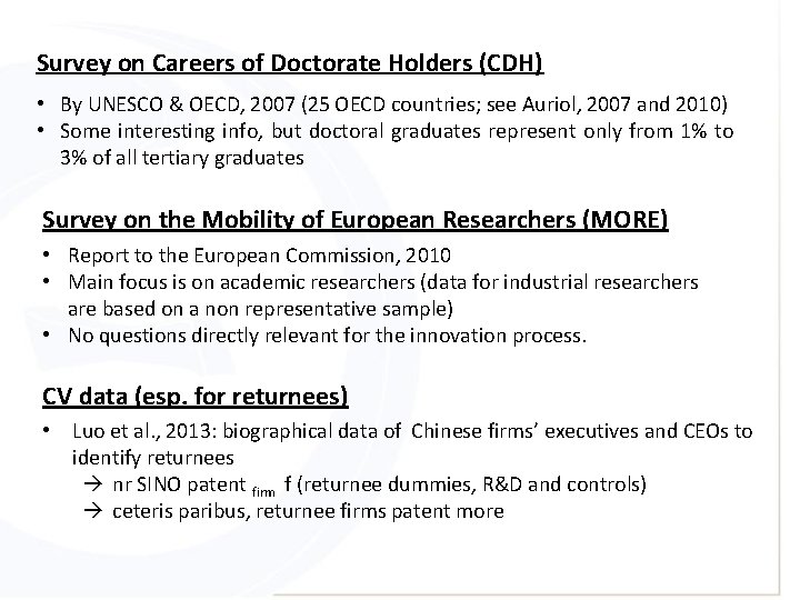 Survey on Careers of Doctorate Holders (CDH) • By UNESCO & OECD, 2007 (25