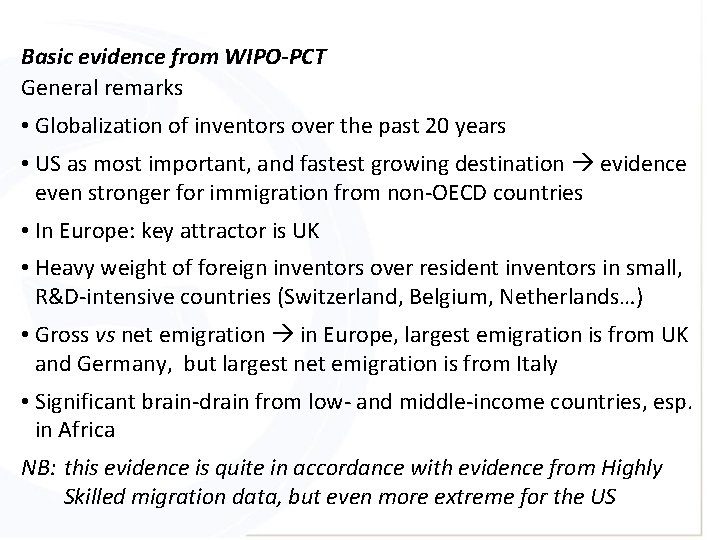 Basic evidence from WIPO-PCT General remarks • Globalization of inventors over the past 20