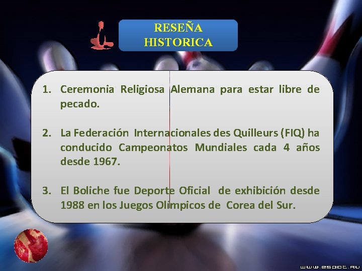 RESEÑA HISTORICA 1. Ceremonia Religiosa Alemana para estar libre de pecado. 2. La Federación