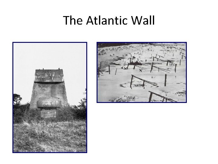 The Atlantic Wall 