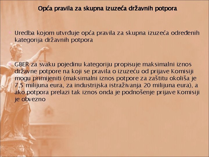 Opća pravila za skupna izuzeća državnih potpora Uredba kojom utvrđuje opća pravila za skupna