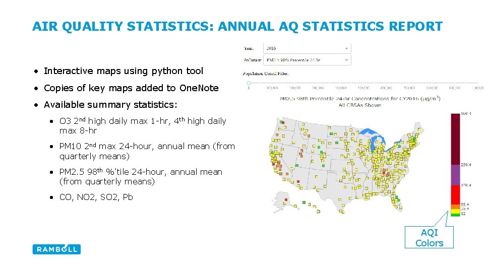 AIR QUALITY STATISTICS: ANNUAL AQ STATISTICS REPORT • Interactive maps using python tool •
