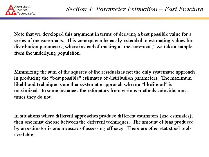 Section 4: Parameter Estimation – Fast Fracture Note that we developed this argument in