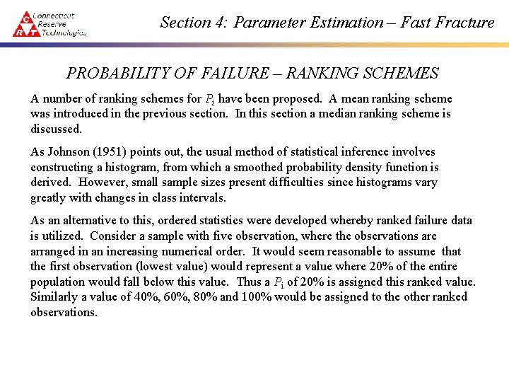 Section 4: Parameter Estimation – Fast Fracture PROBABILITY OF FAILURE – RANKING SCHEMES A