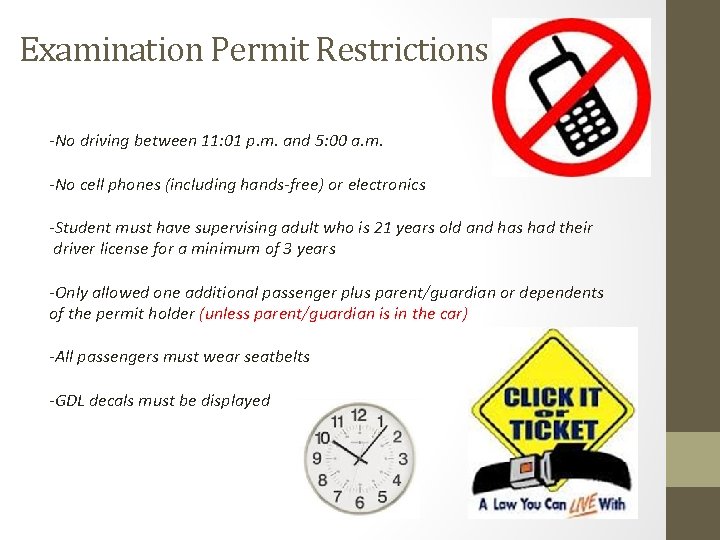 Examination Permit Restrictions -No driving between 11: 01 p. m. and 5: 00 a.