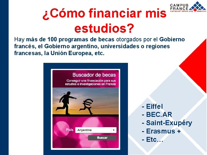 ¿Cómo financiar mis estudios? Hay más de 100 programas de becas otorgados por el