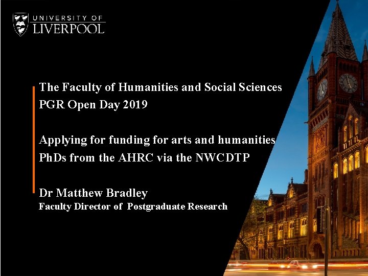 The Faculty of Humanities and Social Sciences PGR Open Day 2019 Applying for funding
