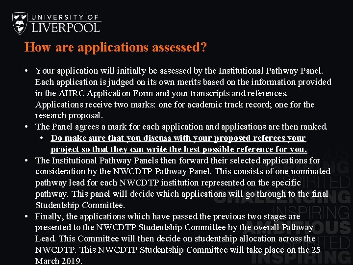 How are applications assessed? • Your application will initially be assessed by the Institutional