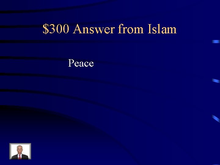 $300 Answer from Islam Peace 