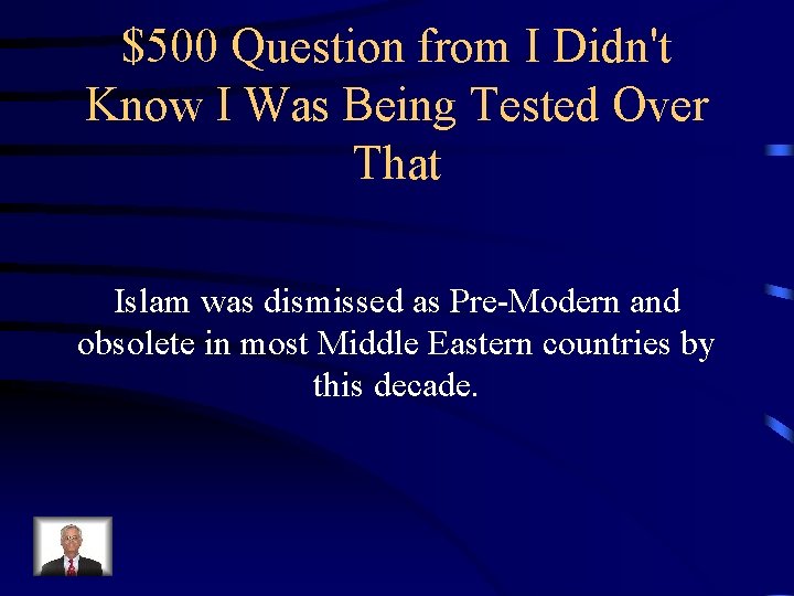 $500 Question from I Didn't Know I Was Being Tested Over That Islam was