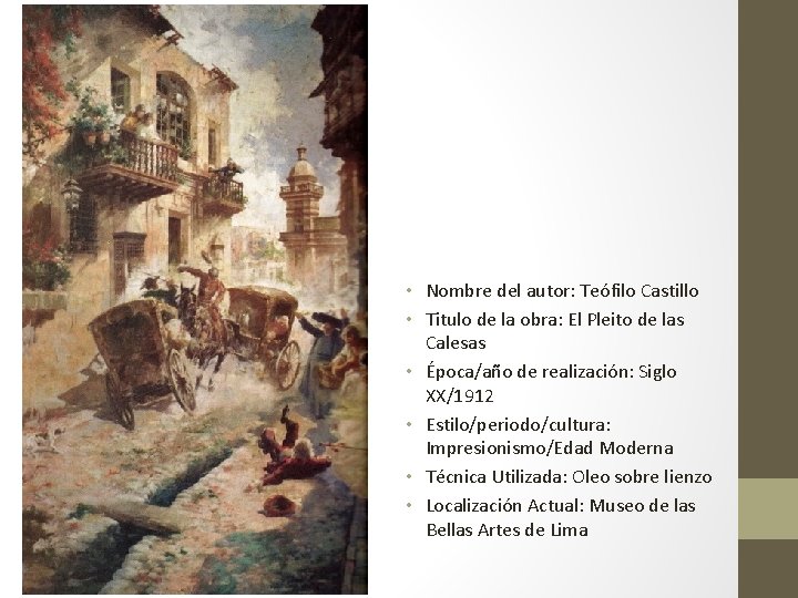 • Nombre del autor: Teófilo Castillo • Titulo de la obra: El Pleito