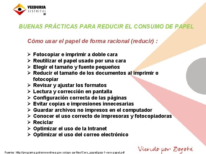 BUENAS PRÁCTICAS PARA REDUCIR EL CONSUMO DE PAPEL Cómo usar el papel de forma