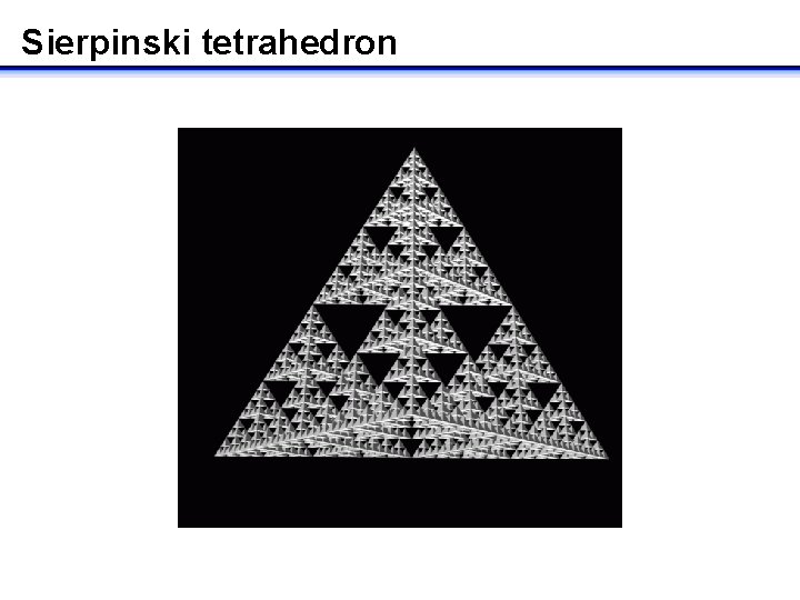 Sierpinski tetrahedron 