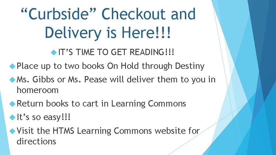 “Curbside” Checkout and Delivery is Here!!! IT’S Place TIME TO GET READING!!! up to