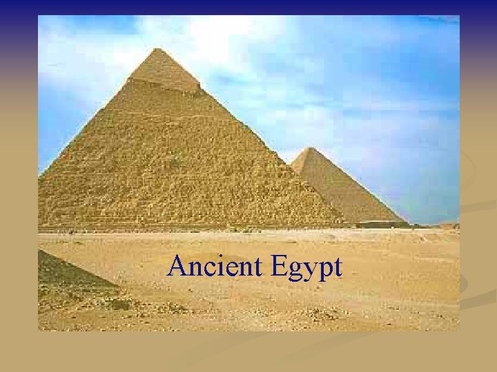 Ancient Egypt 