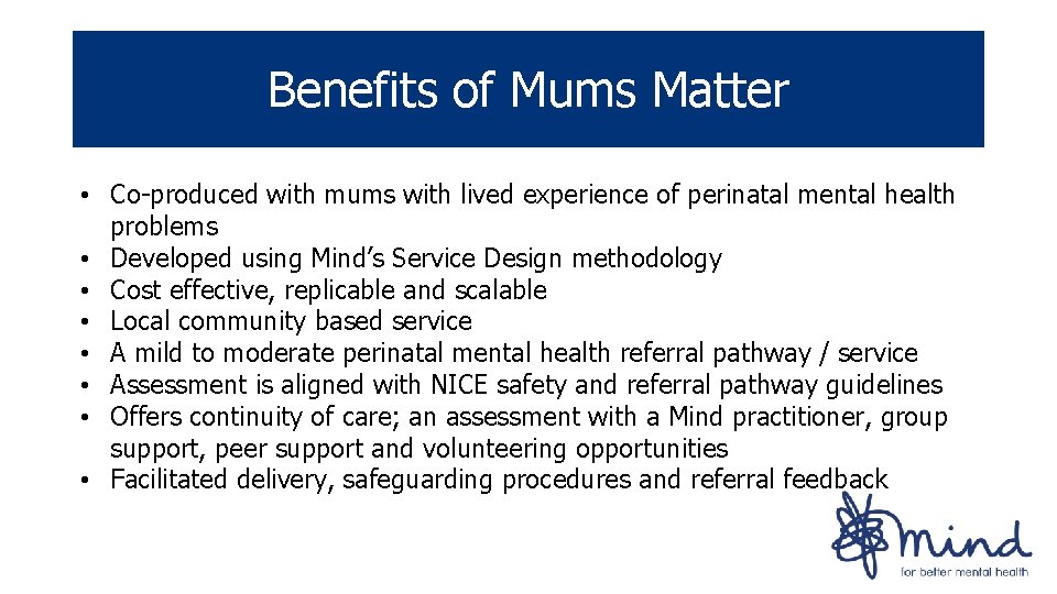 Benefits of Mums Matter • Co-produced with mums with lived experience of perinatal mental Benefits of Mums Matter • Co-produced with mums with lived experience of perinatal mental