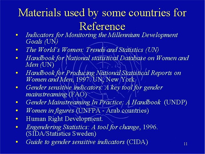 Materials used by some countries for Reference • • • Indicators for Monitoring the