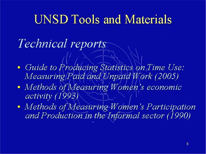 UNSD Tools and Materials Technical reports • Guide to Producing Statistics on Time Use: