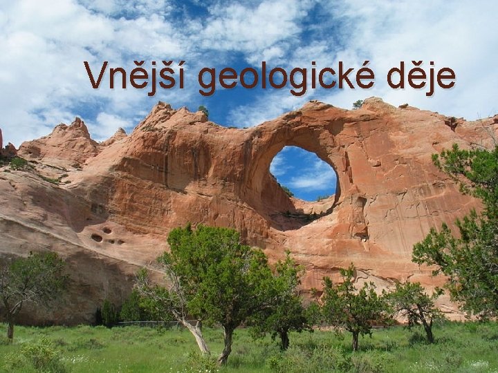 Vnější geologické děje 