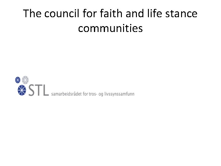 The council for faith and life stance communities 