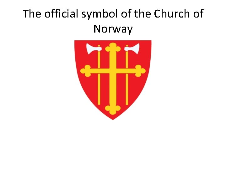 The official symbol of the Church of Norway 