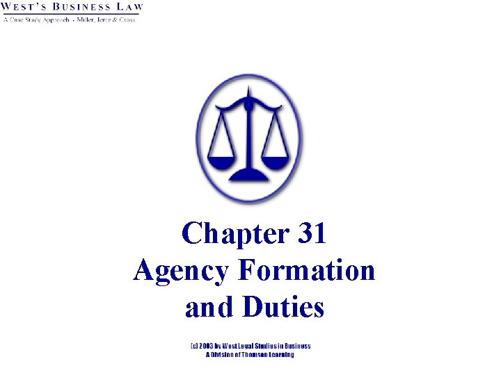Chapter 31 Agency Formation and Duties Introduction AgencyPrincipal