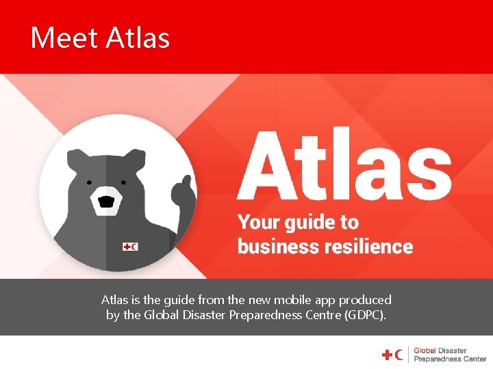 Meet Atlas is the guide from the new mobile app produced by the Global