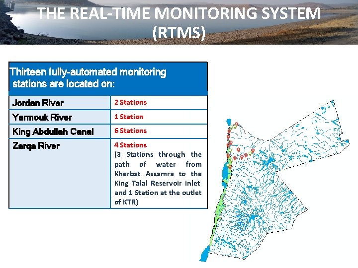 THE REAL-TIME MONITORING SYSTEM (RTMS) Thirteen fully-automated monitoring stations are located on: Jordan River