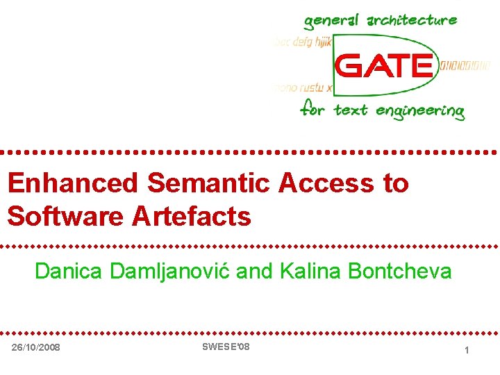Enhanced Semantic Access to Software Artefacts Danica Damljanovi