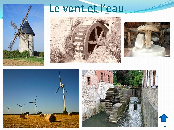 Le vent et l’eau 4 