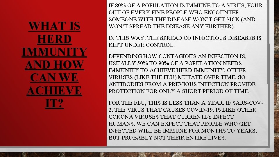 WHAT IS HERD IMMUNITY AND HOW CAN WE ACHIEVE IT? IF 80% OF A
