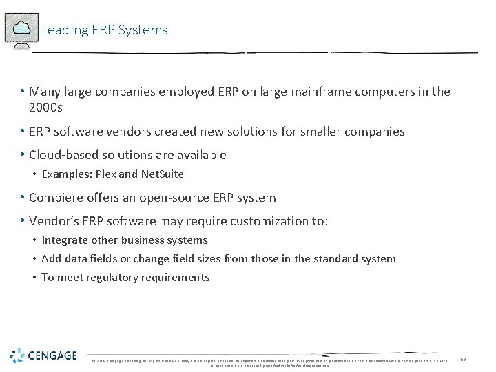 Leading ERP Systems • Many large companies employed ERP on large mainframe computers in