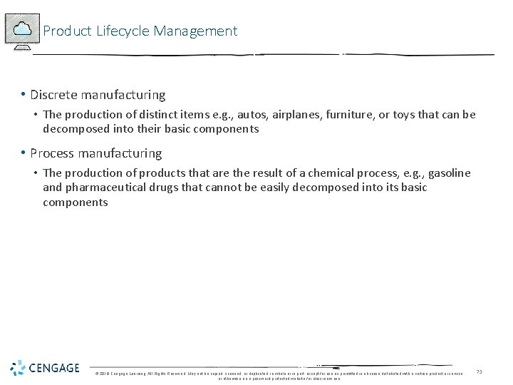 Product Lifecycle Management • Discrete manufacturing • The production of distinct items e. g.