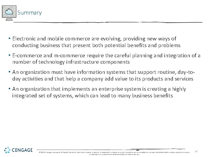 Summary • Electronic and mobile commerce are evolving, providing new ways of conducting business