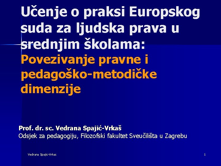 Učenje o praksi Europskog suda za ljudska prava u srednjim školama: Povezivanje pravne i