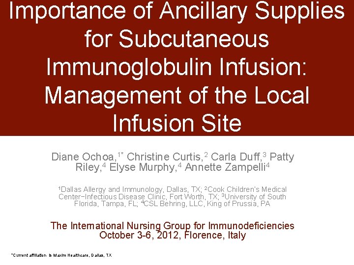 Importance of Ancillary Supplies for Subcutaneous Immunoglobulin Infusion: Management of the Local Infusion Site