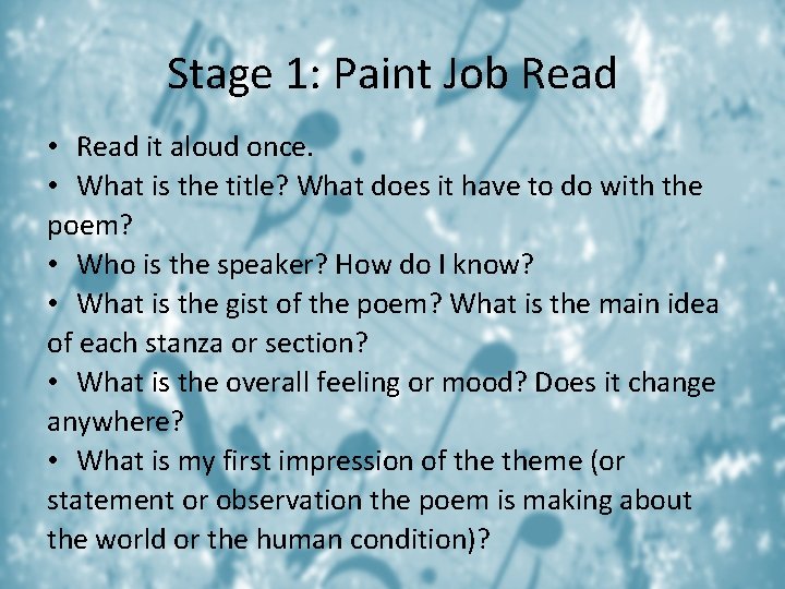 Stage 1: Paint Job Read • Read it aloud once. • What is the