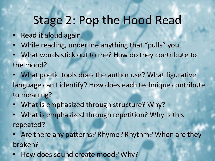 Stage 2: Pop the Hood Read • Read it aloud again. • While reading,