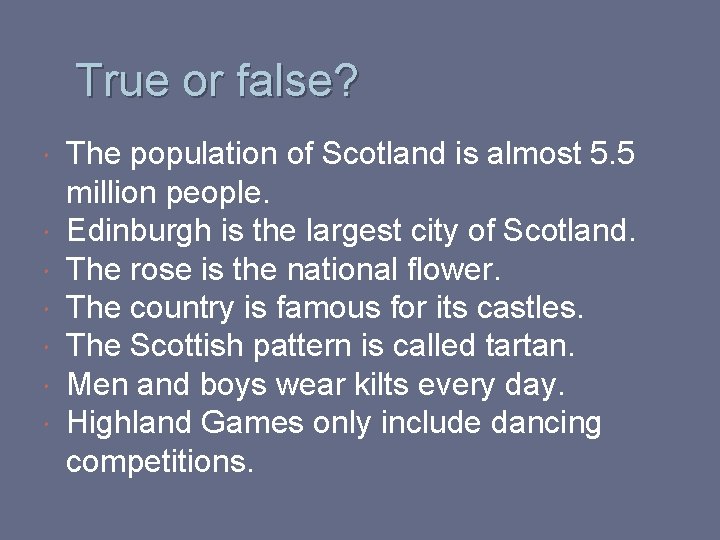 True or false? The population of Scotland is almost 5. 5 million people. Edinburgh