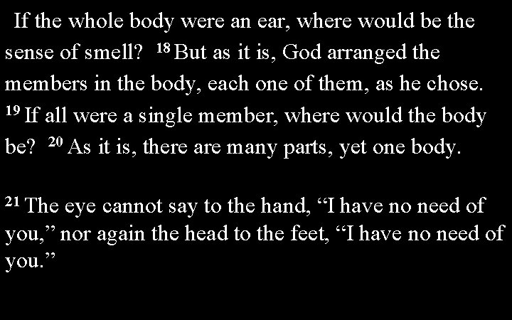 If the whole body were an ear, where would be the sense of smell?