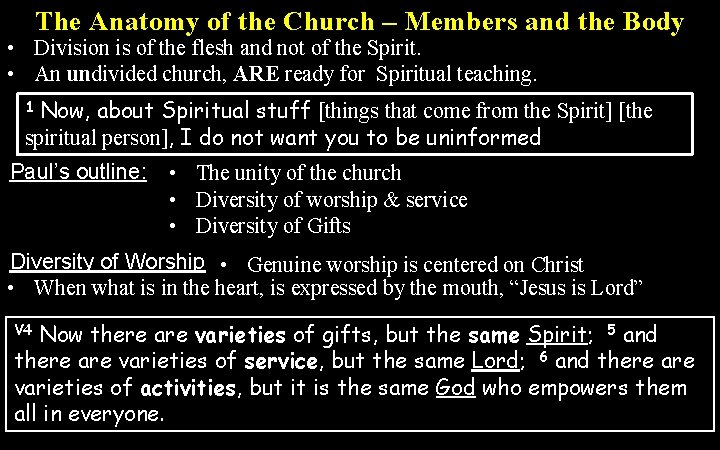 The Anatomy of the Church – Members and the Body • Division is of