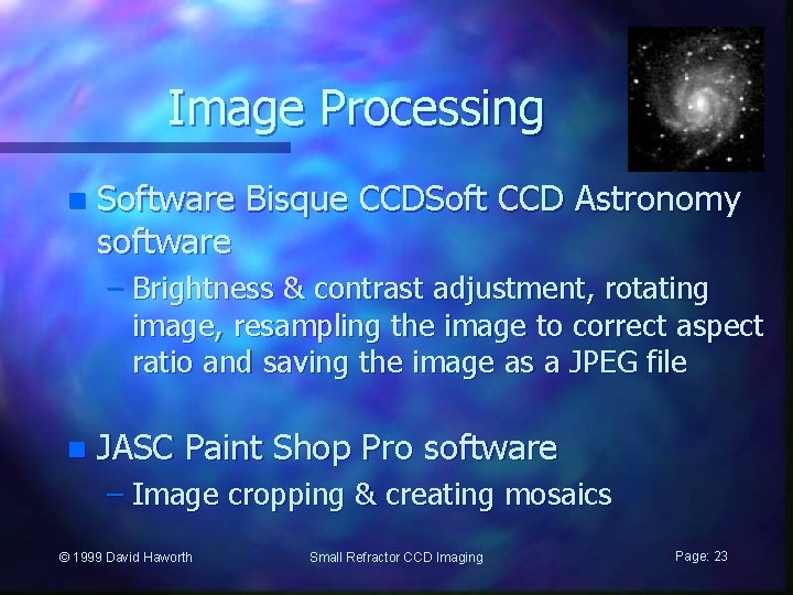 Image Processing n Software Bisque CCDSoft CCD Astronomy software – Brightness & contrast adjustment,