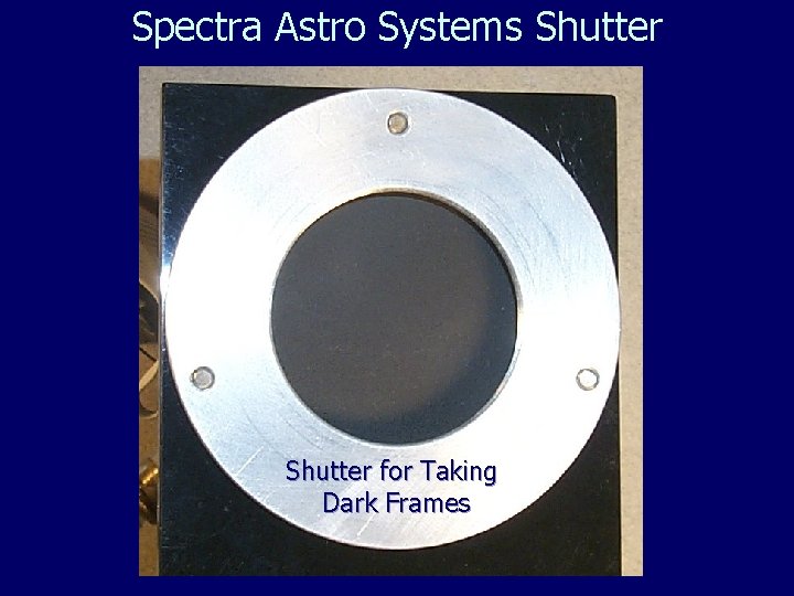 Spectra Astro Systems Shutter for Taking Dark Frames 