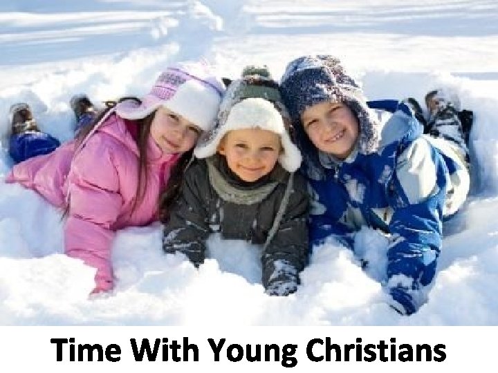 Time With Young Christians 